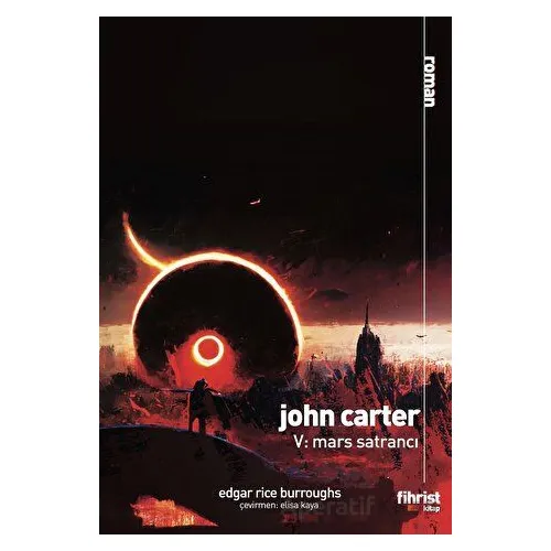 John Carter V: Mars Satrancı - Edgar Rice Burroughs - Fihrist Kitap