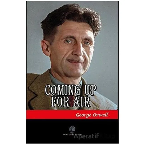 Coming Up For Air - George Orwell - Platanus Publishing