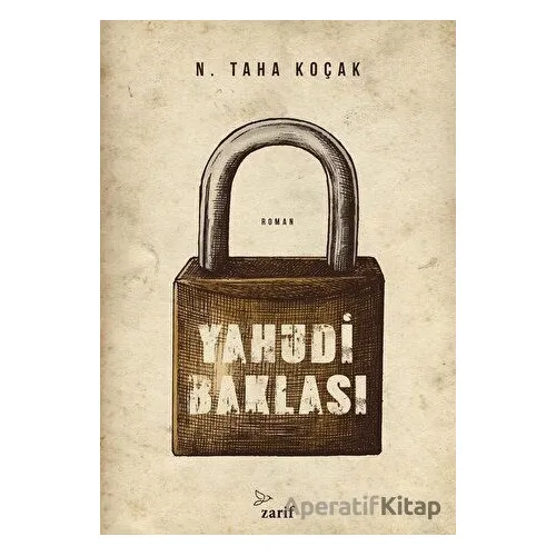 Yahudi Baklası - N. Taha Koçak - Zarif Yayınları