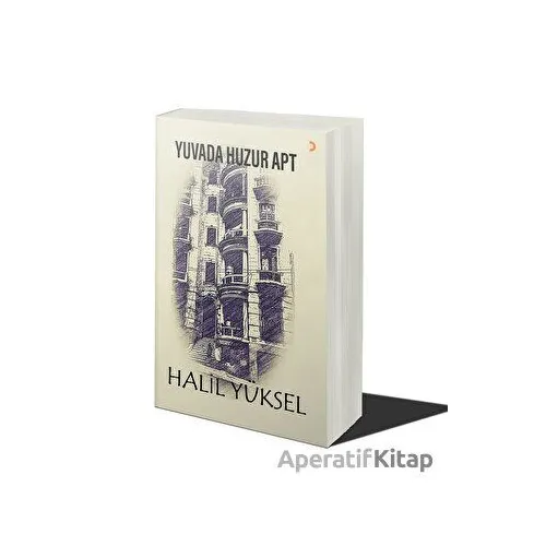 Yuvada Huzur Apt - Halil Yüksel - Cinius Yayınları
