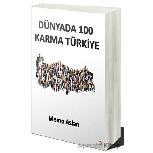 Dünyada 100 Karma Türkiye - Memo Aslan - Cinius Yayınları