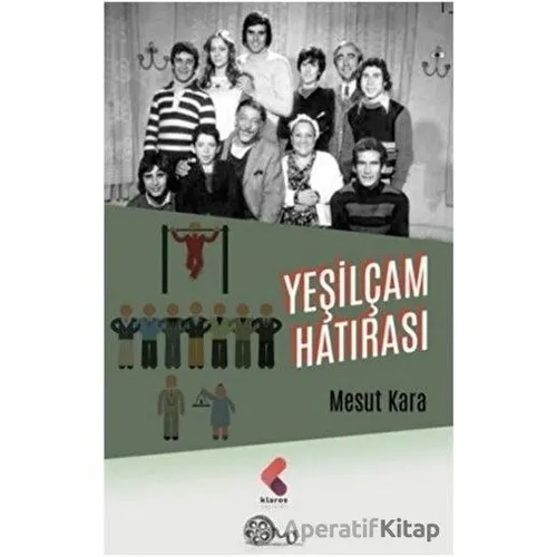 Yeşilçam Hatırası - Mesut Kara - Klaros Yayınları