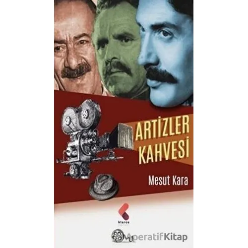 Artizler Kahvesi - Mesut Kara - Klaros Yayınları