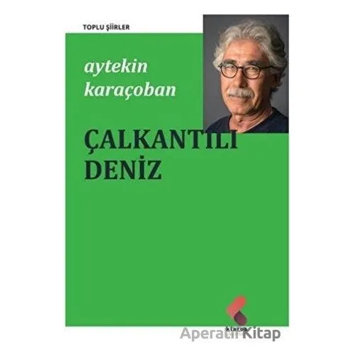 Çalkantılı Deniz - Aytekin Karaçoban - Klaros Yayınları