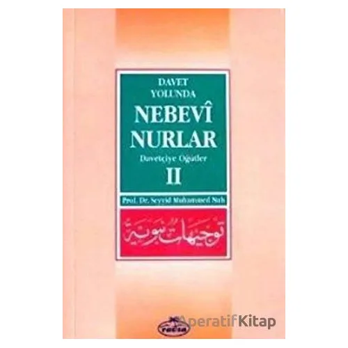 Davet Yolunda Nebevi Nurlar 2 - Seyyid Muhammed Nuh - Ravza Yayınları