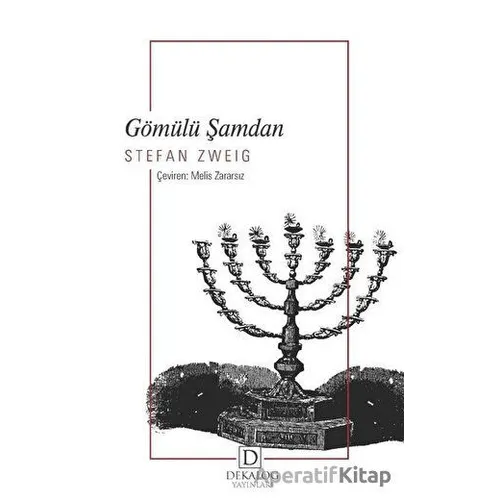 Gömülü Şamdan - Stefan Zweig - Dekalog Yayınları