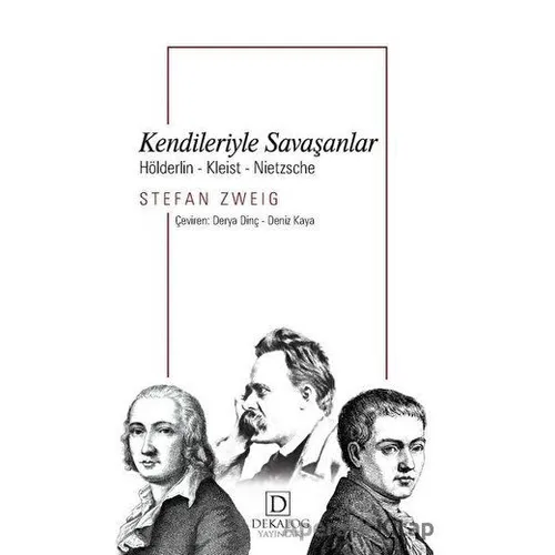 Kendileriyle Savaşanlar - Stefan Zweig - Dekalog Yayınları
