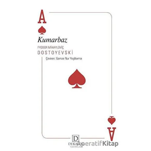 Kumarbaz - Fyodor Mihayloviç Dostoyevski - Dekalog Yayınları