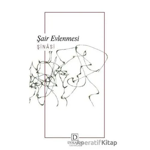 Şair Evlenmesi - Şinasi - Dekalog Yayınları