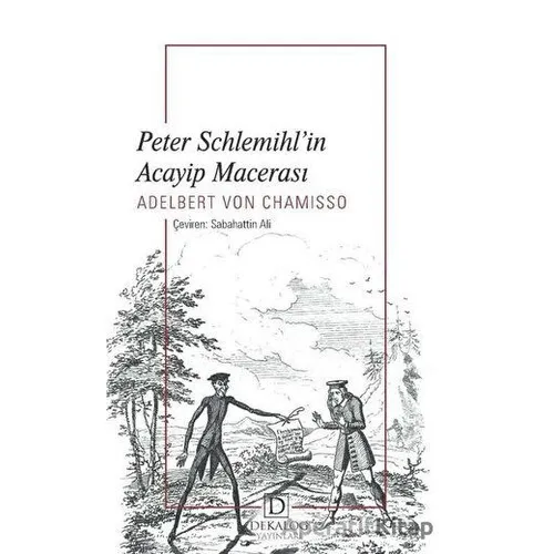 Peter Schlemihl’in Acayip Macerası - Adelbert von Chamisso - Dekalog Yayınları