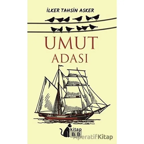 Umut Adası - İlker Tahsin Asker - BB Kitap