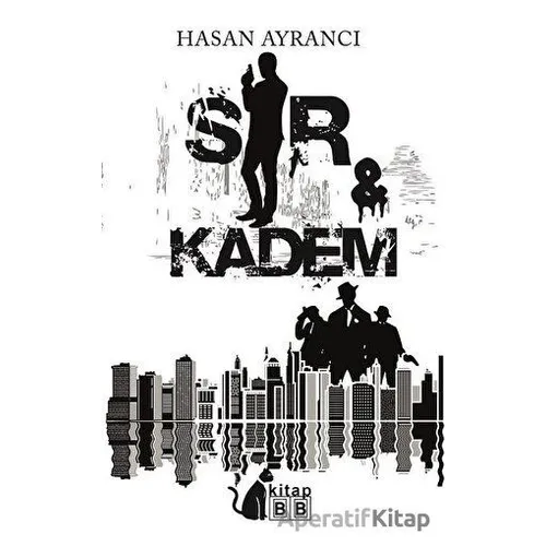 Sır ve Kadem - Hasan Ayrancı - BB Kitap