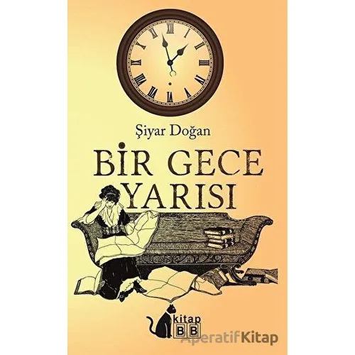 Bir Gece Yarısı - Şiyar Doğan - BB Kitap