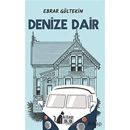 Denize Dair - Ebrar Gültekin - BB Kitap