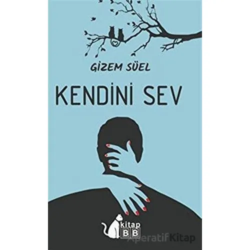 Kendini Sev - Gizem Süel - BB Kitap