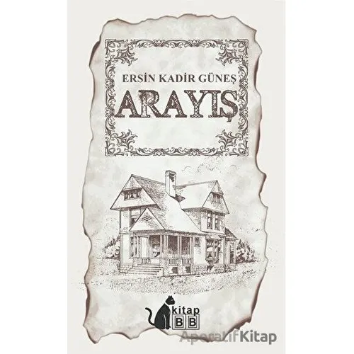 Arayış - Ersin Kadir Güneş - BB Kitap