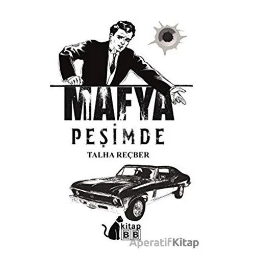 Mafya Peşimde - Talha Reçber - BB Kitap