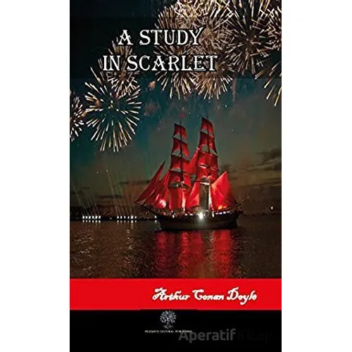 A Study in Scarlet - Sir Arthur Conan Doyle - Platanus Publishing