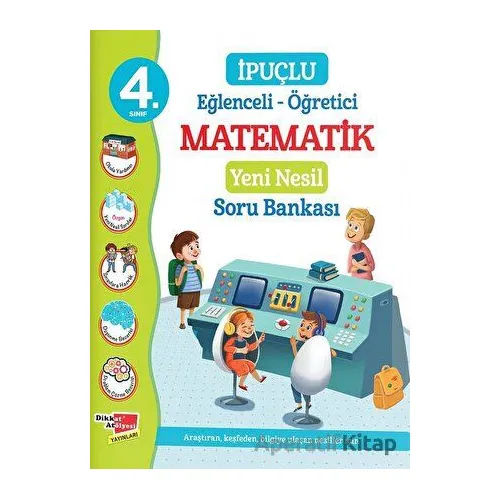 4. Sınıf Eğlenceli - Öğretici İpuçlu Matematik Yeni Nesil Soru Bankası