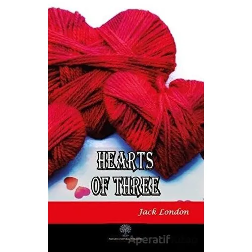 Hearts of Three - Jack London - Platanus Publishing