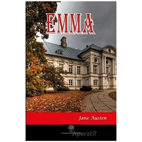 Emma (Tam Metin) - Jane Austen - Platanus Publishing