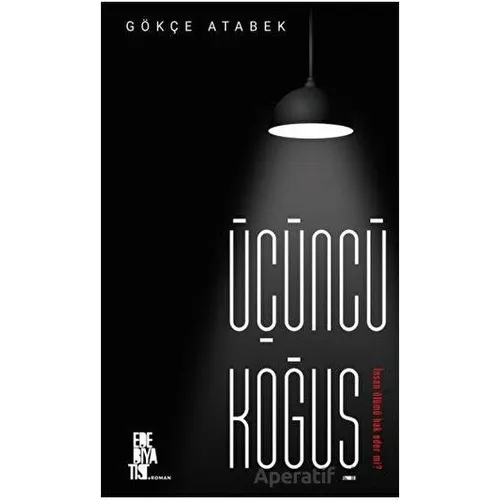 Üçüncü Koğuş - Gökçe Atabek - Edebiyatist