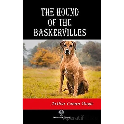 The Hound of the Baskervilles - Sir Arthur Conan Doyle - Platanus Publishing