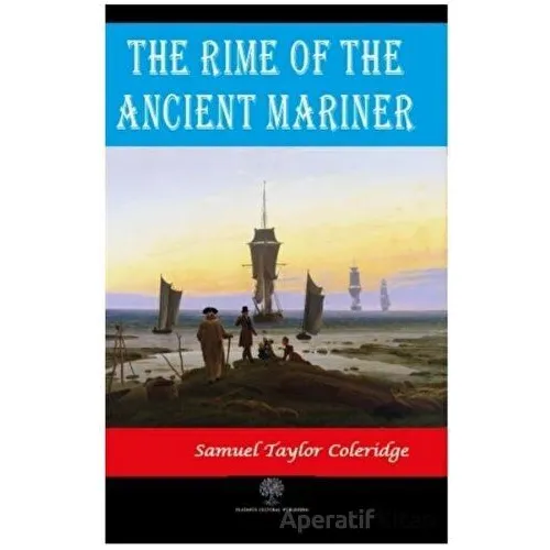The Rime of the Ancient Mariner - Samuel Taylor Coleridge - Platanus Publishing