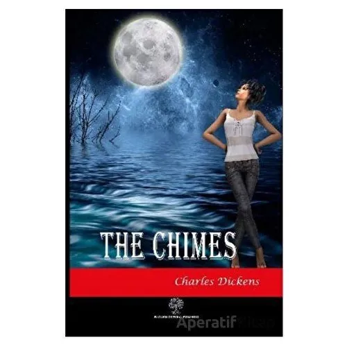 The Chimes - Charles Dickens - Platanus Publishing