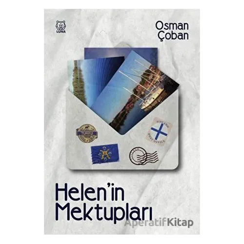 Helenin Mektupları - Osman Çoban - Luna Yayınları