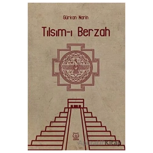 Tılsım-ı Berzah - Gürkan Narin - Luna Yayınları