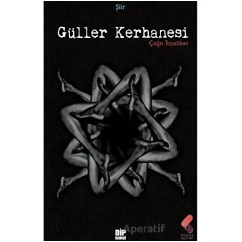 Güller Kerhanesi - Çağrı Topsöken - Klaros Yayınları