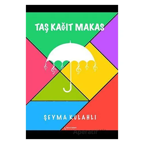 Taş Kağıt Makas - Şeyma Külahlı - İkinci Adam Yayınları