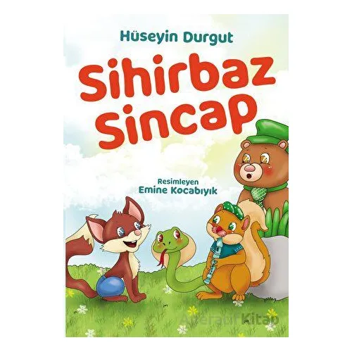 Sihirbaz Sincap - Hüseyin Durgut - Parya Kitap
