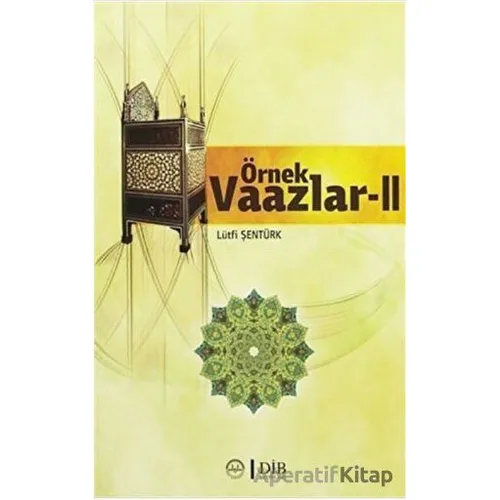 Örnek Vaazlar (2 Cilt Takım) - Lütfi Şentürk - Diyanet İşleri Başkanlığı