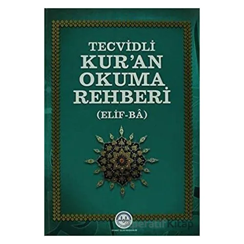 Tecvidli Kuran Okuma Rehberi - Kolektif - Diyanet İşleri Başkanlığı