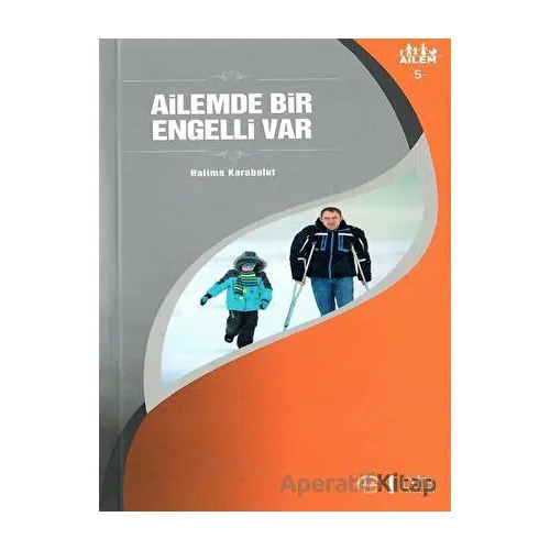 Ailemde Bir Engelli Var Ailem 5 - Halime Karabulut - Diyanet İşleri Başkanlığı