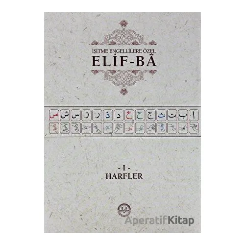 İşitme Engellilere Özel Elif Ba - Kolektif - Diyanet İşleri Başkanlığı