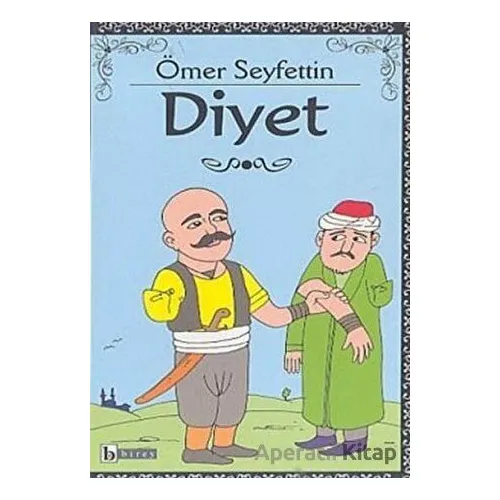 Diyet - Ömer Seyfettin - Birey Yayıncılık