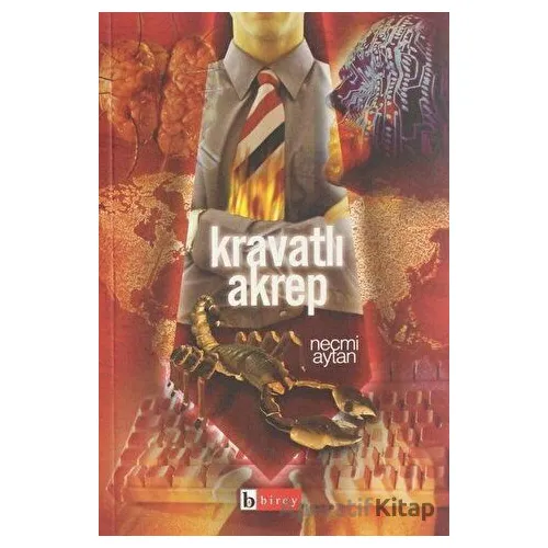 Kravatlı Akrep - Necmi Aytan - Birey Yayıncılık