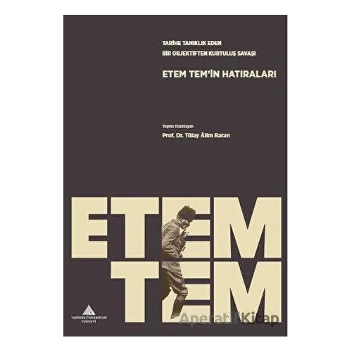 Etem Temin Hatıraları - Tülay Alim Baran - Yeditepe Üniversitesi Yayınevi
