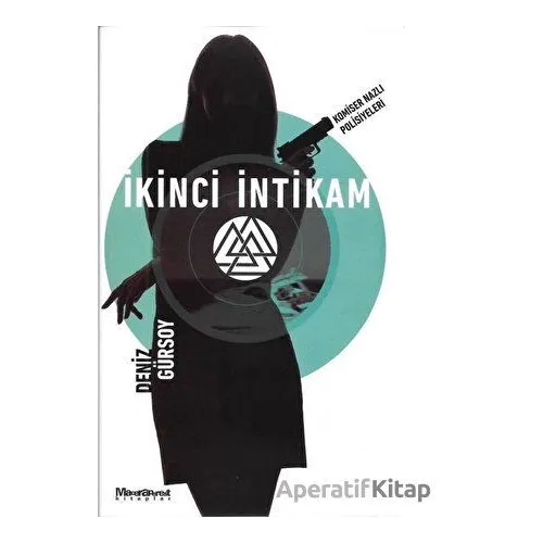 İkinci İntikam - Deniz Gürsoy - Maceraperest Kitaplar
