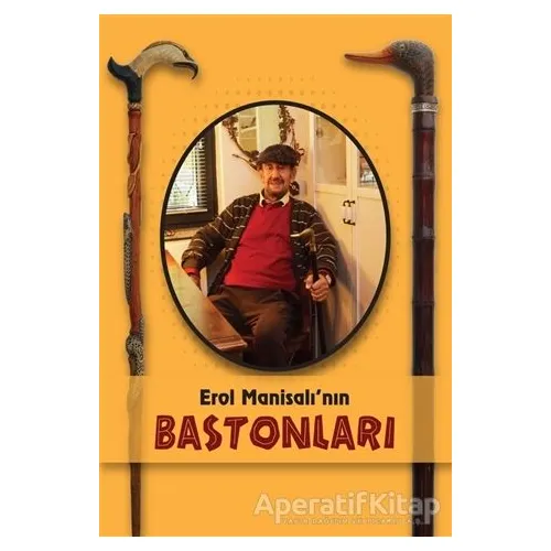 Erol Manisalının Bastonları - Kolektif - Der Yayınları