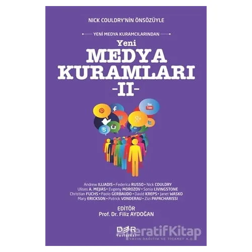 Yeni Medya Kuramları 2 - Andrew Illiadis - Der Yayınları