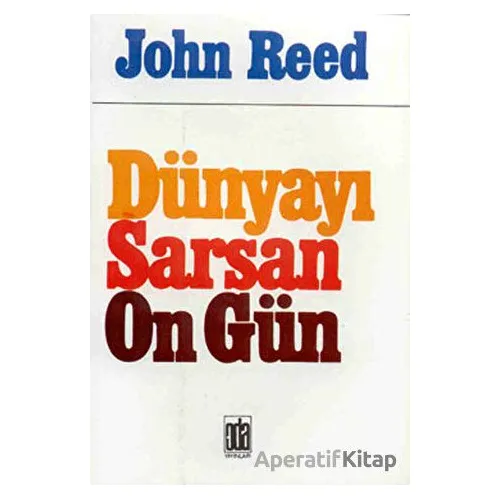 Dünyayı Sarsan On Gün - John Reed - Oda Yayınları