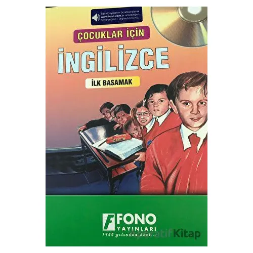 Çocuklar İçin İngilizce İlk Basamak - Şerif Meriç - Fono Yayınları