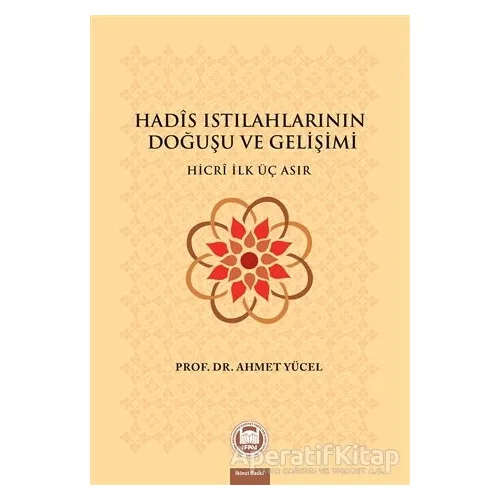Hadis Istılahlarının Doğuşu ve Gelişimi