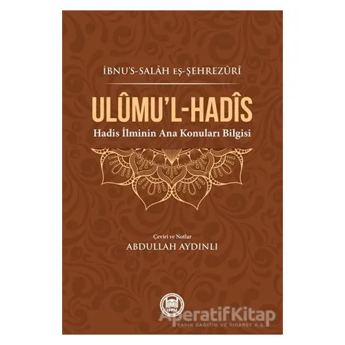 Ulumu’l-Hadis - İbnu’s-Salah eş-Şehrezuri - Marmara Üniversitesi İlahiyat Fakültesi Vakfı