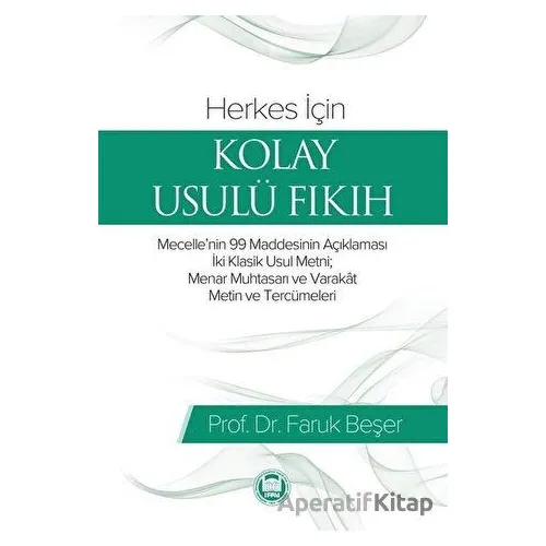 Herkes İçin Kolay Usulü Fıkıh - Faruk Beşer - Marmara Üniversitesi İlahiyat Fakültesi Vakfı