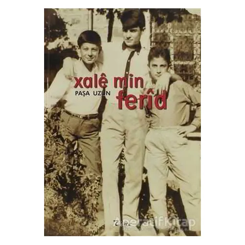 Xale Min Ferid - Paşa Uzun - Vate Yayınevi
